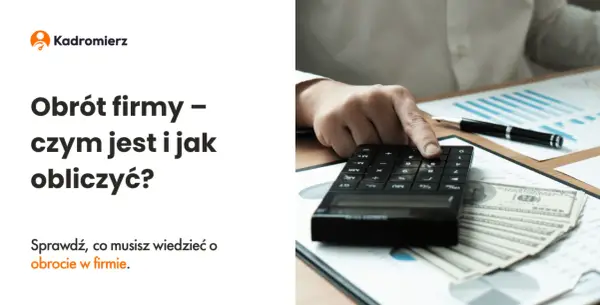 Obroty firmy co to? Kluczowe informacje o znaczeniu i obliczeniach